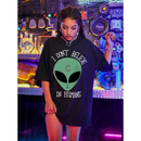 Camiseta Oversized ET I Don't Believe In Humans 100% algodão 30.1